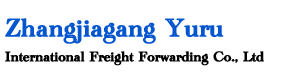 Zhangjiagang Yuru International Freight Forwarding Co., Ltd